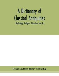 Produktbild: A dictionary of classical antiquities
