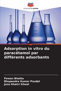 Produktbild: Adsorption in vitro du parac&eacute;tamol par diff&eacute;rents adsorbants