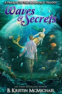 Produktbild: Waves and Secrets: A Prequel to The Merworld Trilogy