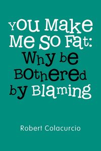 Produktbild: You Make Me So Fat