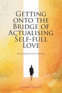 Produktbild: Getting onto the Bridge of Actualising Self-full Love
