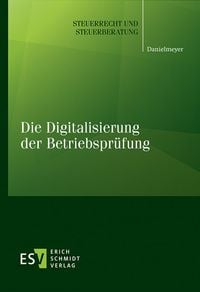 Produktbild: Die Digitalisierung der Betriebspr&uuml;fung