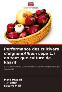 Produktbild: Performance des cultivars d'oignon(Allium cepa L.) en tant que culture de kharif