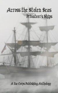 Produktbild: Across the Stolen Seas Privateers Ships