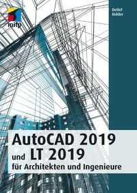 Bild vom Artikel AutoCAD 2019 und LT 2019 für Architekten und Ingenieure vom Autor Detlef Ridder