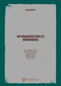 Produktbild: Die Wrasemeisterei zu W&uuml;nnenberg