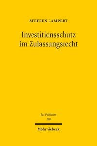 Produktbild: Investitionsschutz im Zulassungsrecht