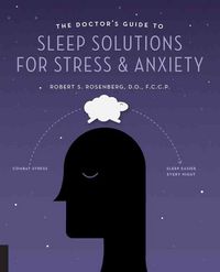 Produktbild: Rosenberg, R: The Doctor's Guide to Sleep Solutions for Stre