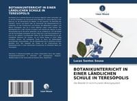 Produktbild: Botanikunterricht in einer L&auml;ndlichen Schule in Teres&oacute;polis