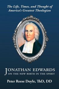 Produktbild: Jonathan Edwards on the New Birth in the Spirit