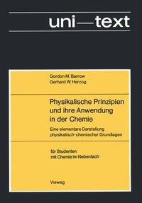 Produktbild: Physikalische Prinzipien und ihre Anwendung in der Chemie