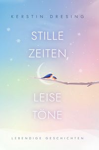 Produktbild: Stille Zeiten, Leise T&ouml;ne