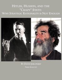 Produktbild: Hitler, Hussein, and the Crazy State