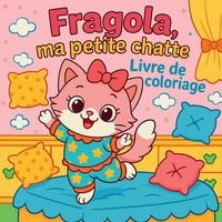 Produktbild: Fragola, la petite chatte - Livre de coloriage