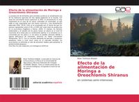 Produktbild: Efecto de la alimentaci&oacute;n de Moringa a Oreochlomis Shiranus