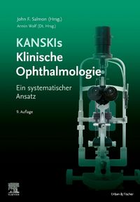Bild vom Artikel Kanskis Klinische Ophthalmologie vom Autor John F. Salmon