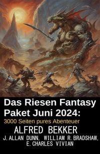 Produktbild: Das Riesen Fantasy Paket Juni 2024: 3000 Seiten pures Abenteuer