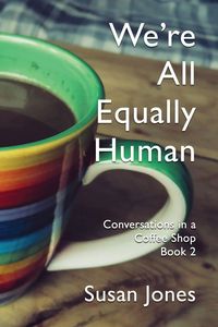 Produktbild: We're All Equally Human