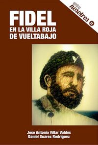 Produktbild: Fidel en la villa roja de vueltabajo