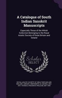 Produktbild: A Catalogue of South Indian Sanskrit Manuscripts