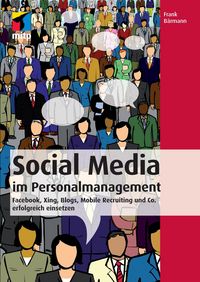 Bild vom Artikel Social Media im Personalmanagement vom Autor Frank Bärmann