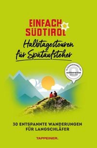 Produktbild: Einfach S&uuml;dtirol: Halbtagestouren f&uuml;r Sp&auml;taufsteher