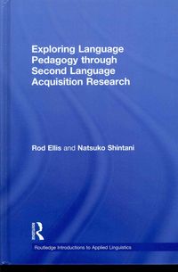 Produktbild: Exploring Language Pedagogy through Second Language Acquisition Research