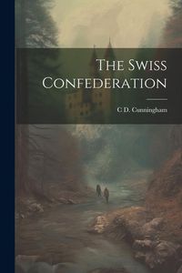 Produktbild: The Swiss Confederation