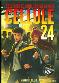 Produktbild: Cellule 24 : coll&eacute;gien le jour, espion la nuit
