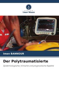 Produktbild: Der Polytraumatisierte