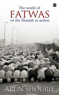 Produktbild: The World of Fatwas Or The Sharia in Action
