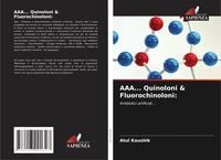Produktbild: AAA... Quinoloni & Fluorochinoloni: