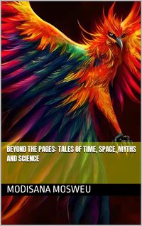 Produktbild: Beyond Pages: Tales of Time, Space, Myths and Science