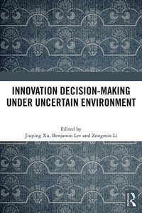 Produktbild: Innovation Decision-Making Under Uncertain Environment