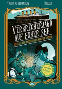 Produktbild: Verbrecherjagd auf hoher See &ndash; Ein Fall f&uuml;r Meisterdieb Aristide Ledoux
