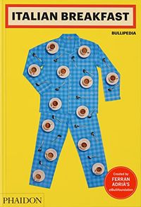 Produktbild: Elbullifoundation: Italian Breakfast/Signierte Ausgabe