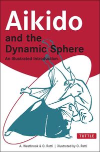 Produktbild: Aikido and the Dynamic Sphere