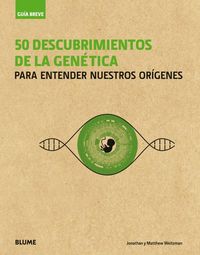 Produktbild: Gu&iacute;a breve : 50 descubrimientos de la gen&eacute;tica : para entender nuestros or&iacute;genes