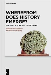Produktbild: Wherefrom Does History Emerge?