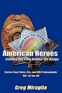 Produktbild: American Heroes Coming Out from Behind the Badge