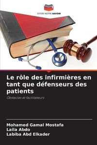 Produktbild: Le r&ocirc;le des infirmi&egrave;res en tant que d&eacute;fenseurs des patients