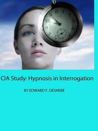 Produktbild: CIA Study: Hypnosis in Interrogation