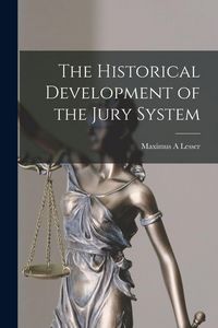 Produktbild: The Historical Development of the Jury System
