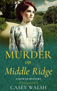 Produktbild: Murder on Middle Ridge (The Downs, #3)