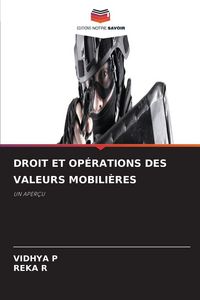 Produktbild: Droit Et Op&eacute;rations des Valeurs Mobili&egrave;res