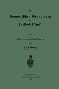 Produktbild: Die &ouml;konomischen Grundlagen der Forstwirtschaft