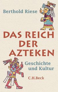 Bild vom Artikel Das Reich der Azteken vom Autor Berthold Riese