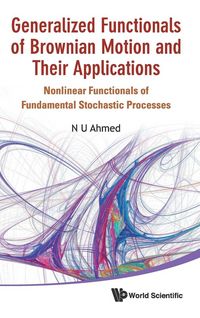 Produktbild: GENERAL FUNCT OF BROWNIAN MOTION & APPL