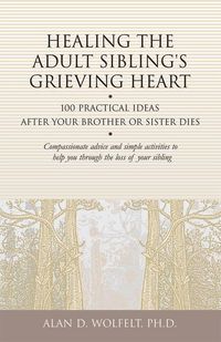 Produktbild: Healing the Adult Sibling's Grieving Heart