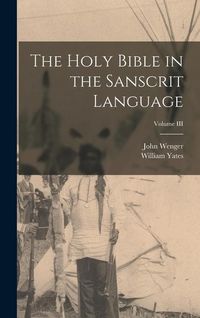 Produktbild: The Holy Bible in the Sanscrit Language; Volume III